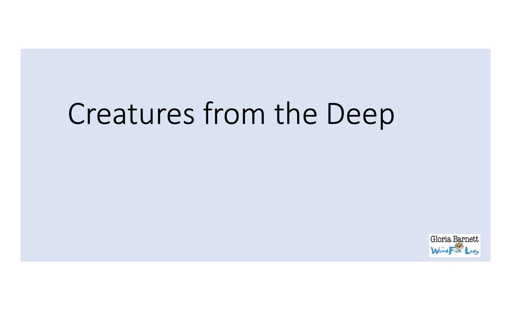 PowerPoint  KS2. 'Creatures from the Deep'