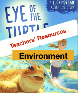 Teachers’ Resource ‘Eye of the Turtle’ Environment Activities